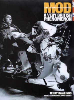 Mod: Clean Living Under Very Difficult Circimstances: A Very British Phenomenon - Terry Rawlings - cover