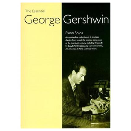 The Essential George Gershwin - Pianoforte -  George Gershwin - copertina