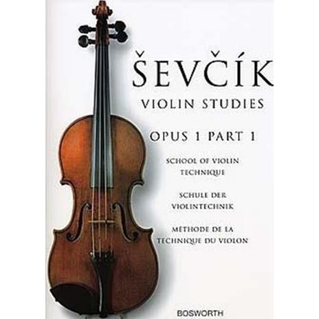 School Of Violin Technique, Opus 1 Part 1: Otakar Sevcik: Violin Studies - cover