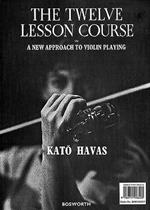 The 12 Course Lesson: In a New Approach to Violin Playing