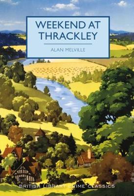 Weekend at Thrackley - Alan Melville - cover