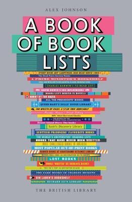 A Book of Book Lists: A Bibliophile's Compendium - Alex Johnson - cover