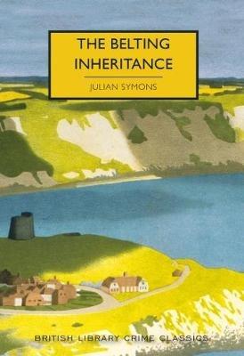 The Belting Inheritance - Julian Symons - cover