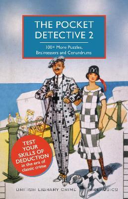 The Pocket Detective 2: 100+ More Puzzles, Brainteasers and Conundrums - Kate Jackson - cover