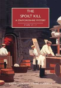 Libro in inglese The Spoilt Kill: A Staffordshire Mystery Mary Kelly