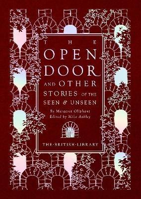The Open Door: and Other Stories of the Seen and Unseen - Margaret Oliphant - cover