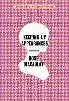 Keeping Up Appearances - Rose Macaulay - cover