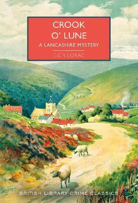 Crook o' Lune: A Lancashire Mystery - E.C.R. Lorac - cover