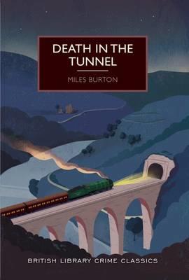 Death in the Tunnel - Miles Burton - cover