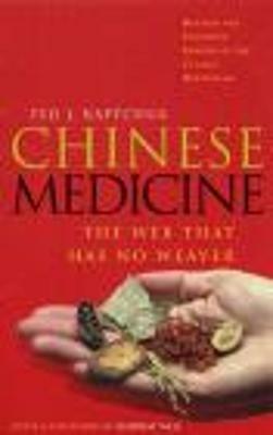 Chinese Medicine: The Web That Has No Weaver - Ted J Kaptchuk,Ted Kaptchuk - cover