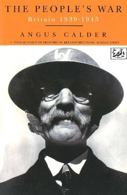 The People's War: Britain 1939-1945 - Angus Calder - cover