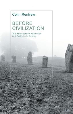 Before Civilization - Lord Colin Renfrew - cover