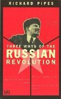 Three Whys Of Russian Revolution