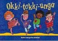 Okki-Tokki-Unga: Action Songs for Children - cover