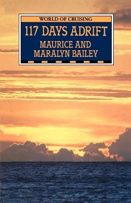 117 Days Adrift - Maralyn Bailey,Maurice Bailey - cover