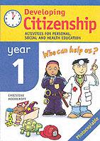 Developing Citizenship: Year1: Activities for Personal, Social and Health Education - Christine Moorcroft - cover