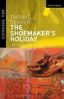 The Shoemaker's Holiday - Thomas Dekker - cover