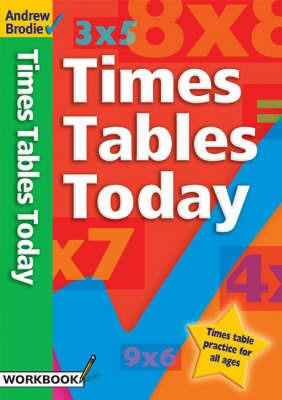 Times Tables Today - Andrew Brodie - cover