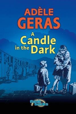 A Candle in the Dark - Adele Geras - cover