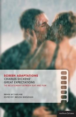 Screen Adaptations: Great Expectations: A close study of the relationship between text and film - Brian McFarlane - cover