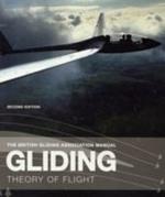 The British Gliding Association Manual: Gliding: The Theory of Flight