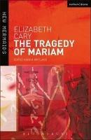 The Tragedy of Mariam - Elizabeth Cary - cover