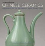 Chinese Ceramics: Highlights of the Sir Percival David Collection