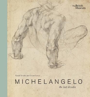Michelangelo: the last decades - Sarah Vowles,Grant Lewis - cover