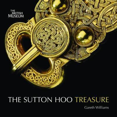 Treasures from Sutton Hoo - Gareth Williams - cover