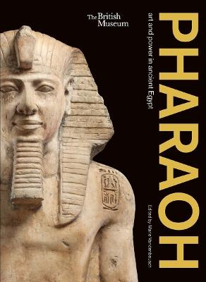 Pharaoh:  art and power in ancient Egypt - cover