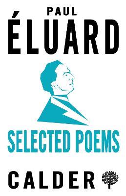 Selected Poems: Éluard: Dual-language Edition - Paul Éluard - cover