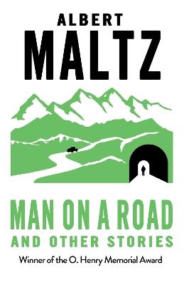 Man on a Road and Other Stories - Albert Maltz - cover