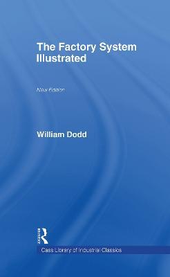 Factory System Illustrated - William Dodd - cover