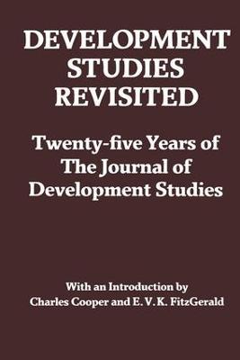 Development Studies Revisited: Twenty-five Years of the "Journal of Development Studies" - cover
