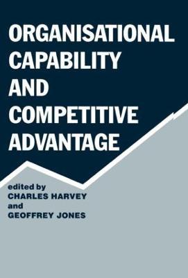 Organisational Capability and Competitive Advantage - cover