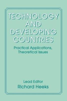 Technology and Developing Countries: Practical Applications, Theoretical Issues - cover