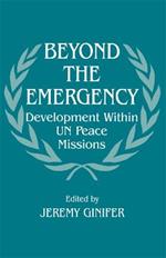 Beyond the Emergency: Development Within UN Peace Missions