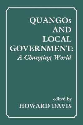 QUANGOs and Local Government: A Changing World - cover