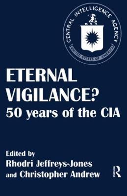 Eternal Vigilance?: 50 years of the CIA - cover