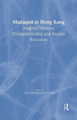 Managed in Hong Kong: Adaptive Systems, Entrepreneurship and Human Resources - cover