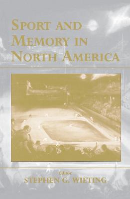 Sport and Memory in North America - cover