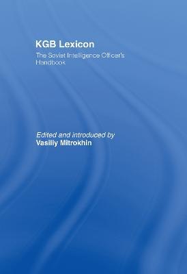 KGB Lexicon: The Soviet Intelligence Officers Handbook - Vasili Mitrokhin - cover