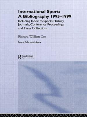 International Sport: A Bibliography, 1995-1999: Including Index to Sports History Journals, Conference Proceedings and Essay Collections. - cover