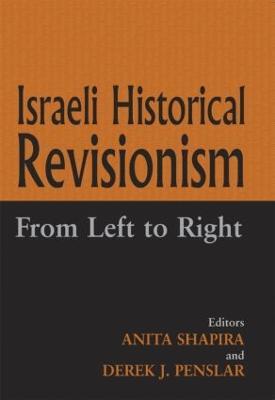 Israeli Historical Revisionism: From Left to Right - cover