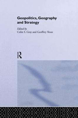 Geopolitics, Geography and Strategy - cover