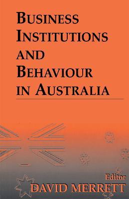 Business Institutions and Behaviour in Australia - cover