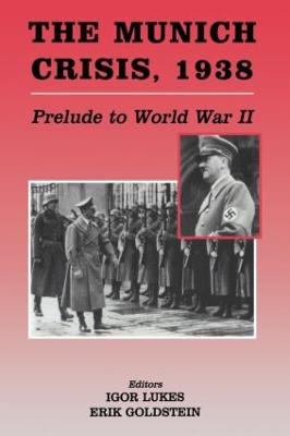 The Munich Crisis, 1938: Prelude to World War II - cover