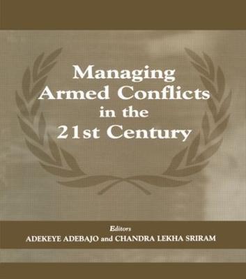 Managing Armed Conflicts in the 21st Century - cover
