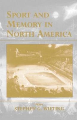 Sport and Memory in North America - cover