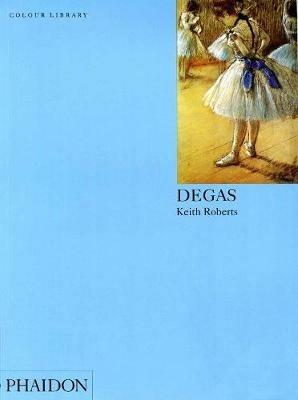 Degas. Ediz. inglese - Keith Roberts - copertina